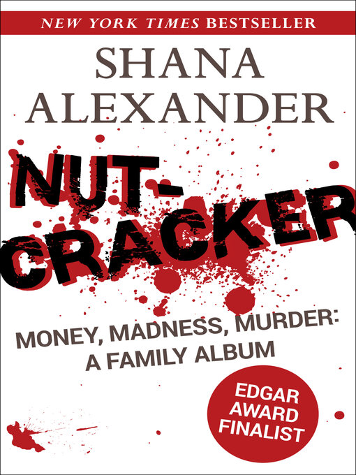 Title details for Nutcracker by Shana Alexander - Available
